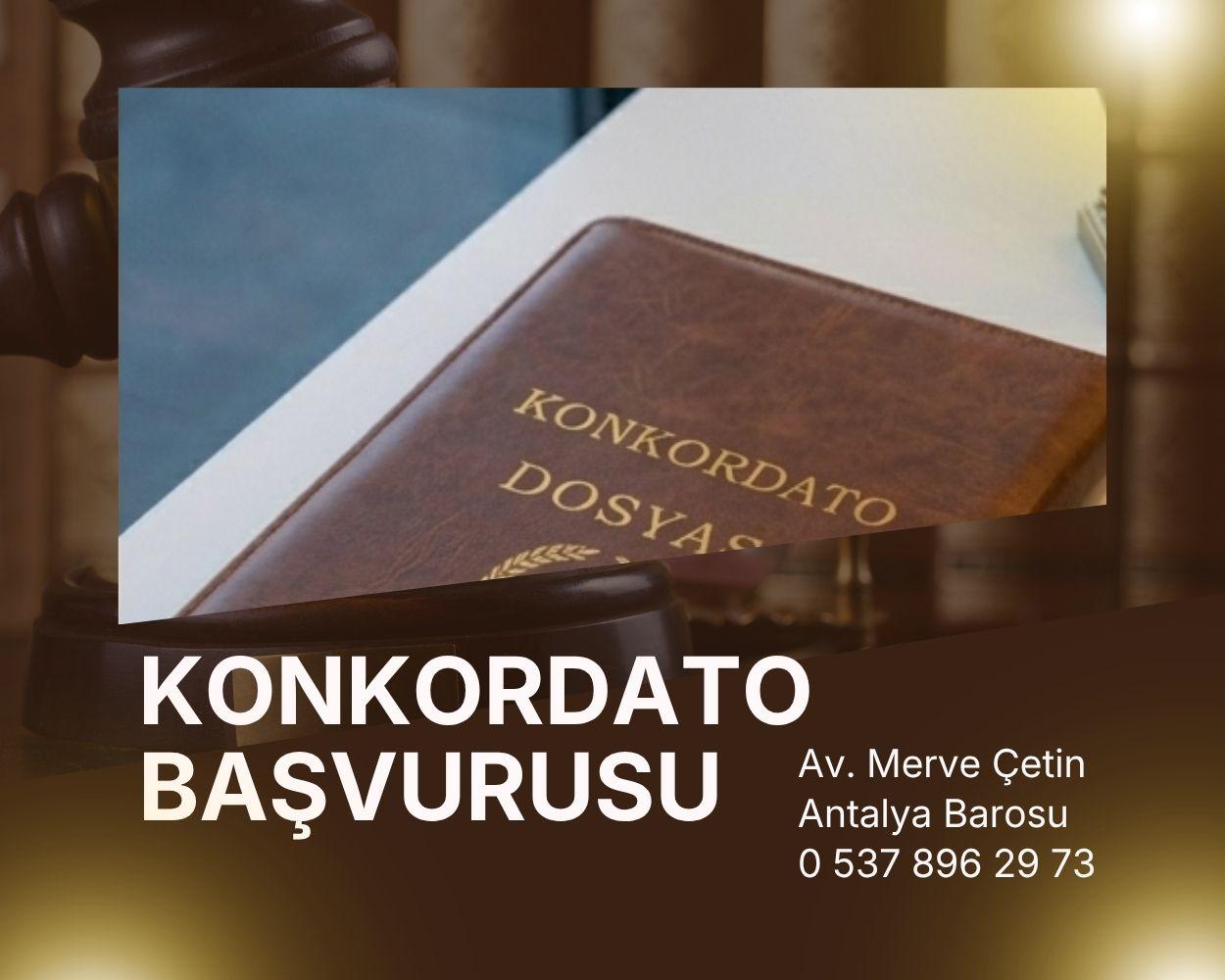 Antalya Konkordato Avukatı Başvurusu Nasıl Yapılır
